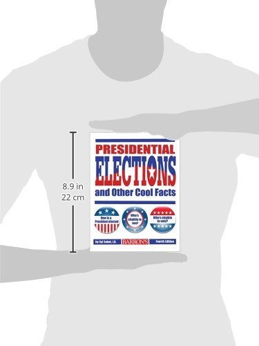 Presidential Elections and Other Cool Facts
