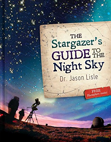 The Stargazer S Guide to the Night Sky
