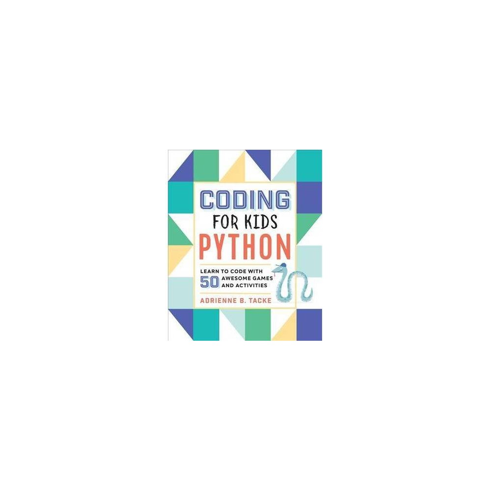 Adrienne B. Tacke Coding for Kids (Paperback)
