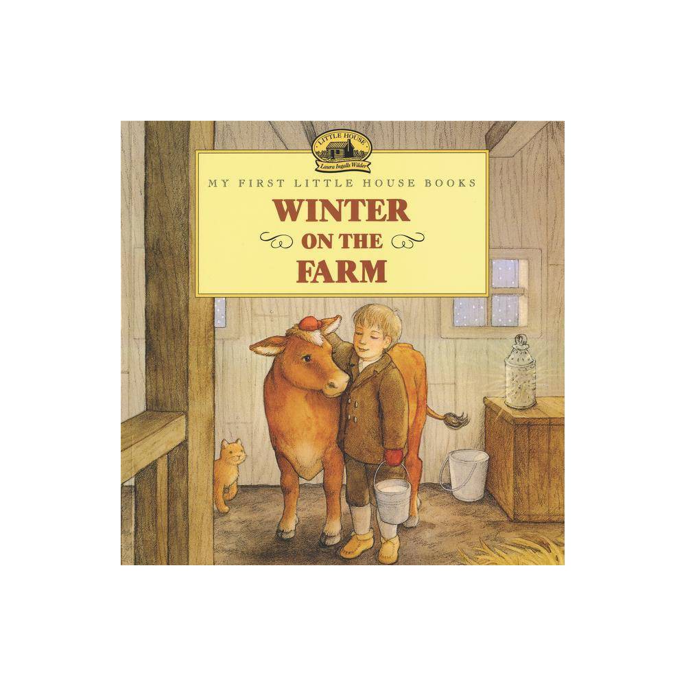 Little House Picture Book Winter on the Farm (Paperback)