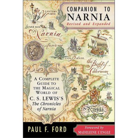 Companion to Narnia: a Complete Guide to the Magical World of C.S. Lewis