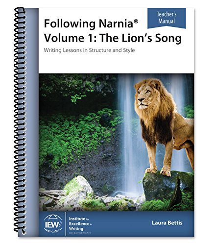 IEW Following Narnia Volume 1: the Lion's Song Teacher's Manual