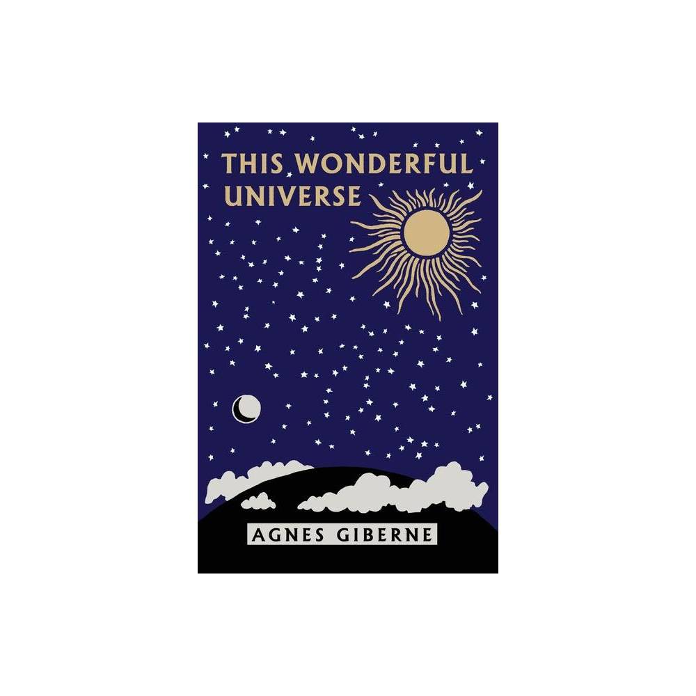This Wonderful Universe (Yesterday S Classics) (Paperback)