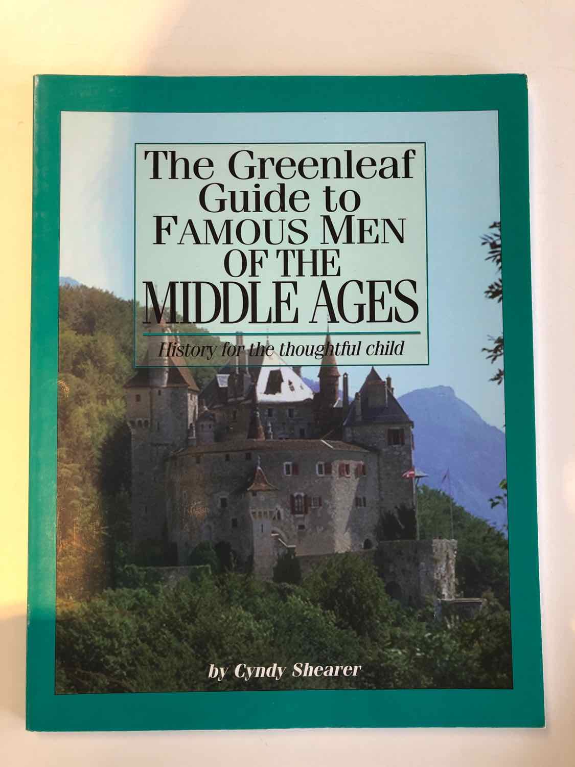 The Greenleaf Guide to Famous Men of the Middle Ages
