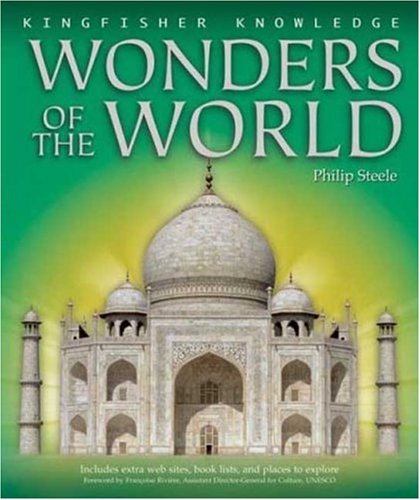 Kingfisher Knowledge: Wonders of the World: Wonders of the World