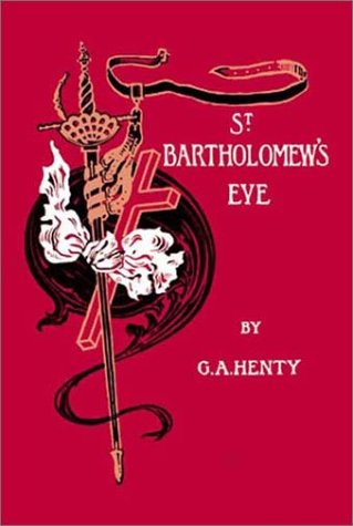 St. Bartholomew's Eve (HB)