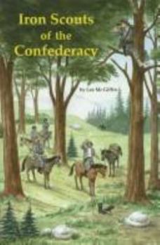 Iron Scounts of the Confederacy