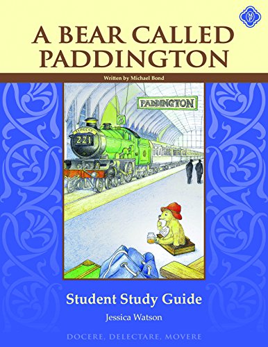 A Bear Called Paddington Student Guide (Memoria Press)
