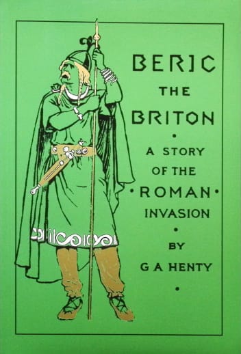 Beric the Briton (HB/GA Henty)