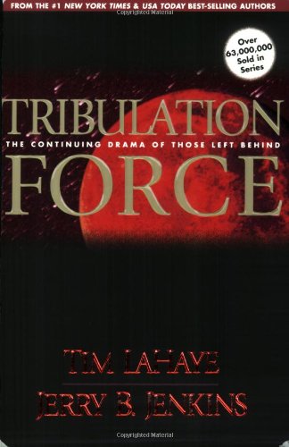 Tribulation Force : the Continuing Drama of Those Left Behind (Paperback)