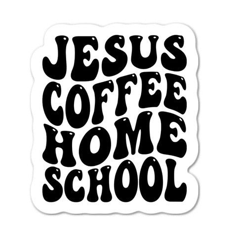 JESUS COFFEE HOMESCHOOL STICKER