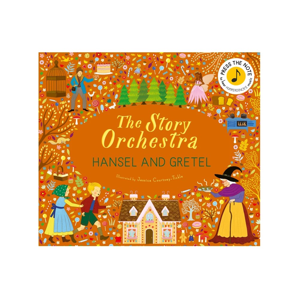 The Story Orchestra: Hansel and Gretel