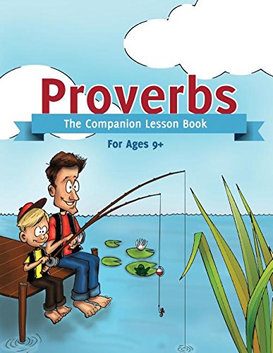 Proverbs: the Companion Lesson Kevin Swanson