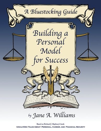 A Bluestocking Guide: Building a Personal Model for Success