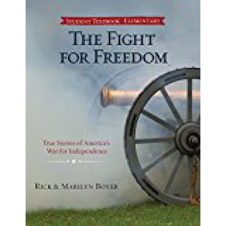 The Fight for Freedom Student Textbook