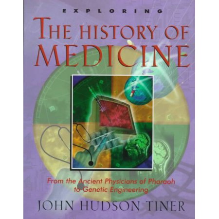 Exploring the History of Medicine