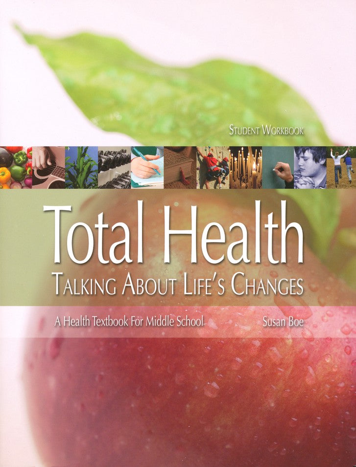 Total Health: Talking About Life's Changes Student Workbook Susan Boe