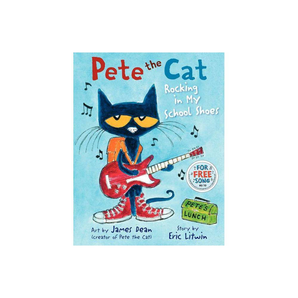 Pete the Cat Rocking in My School Shoes