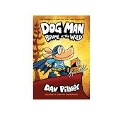 Dav Pilkey Dog Man 6: Brawl of the Wild (Hardback)
