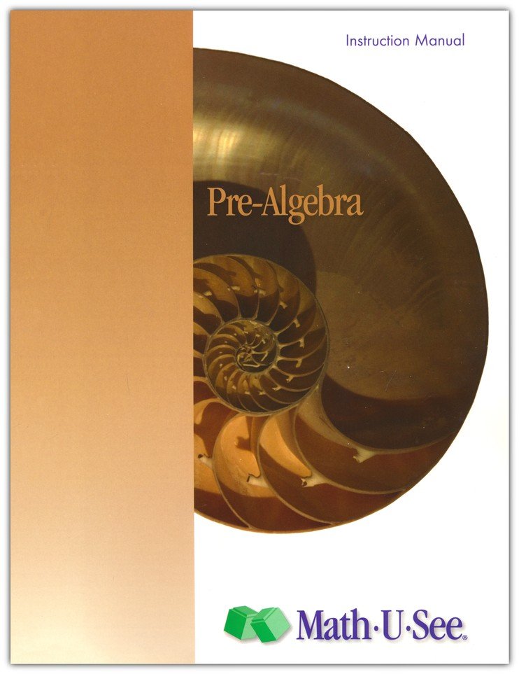 Math U See Pre-Algebra Instruction Manual