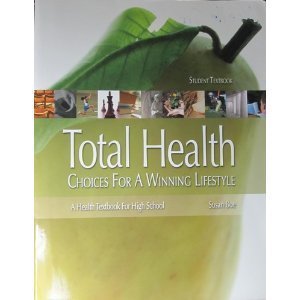 Total Health: Choices for a Winning Lifesytle Susan Boe