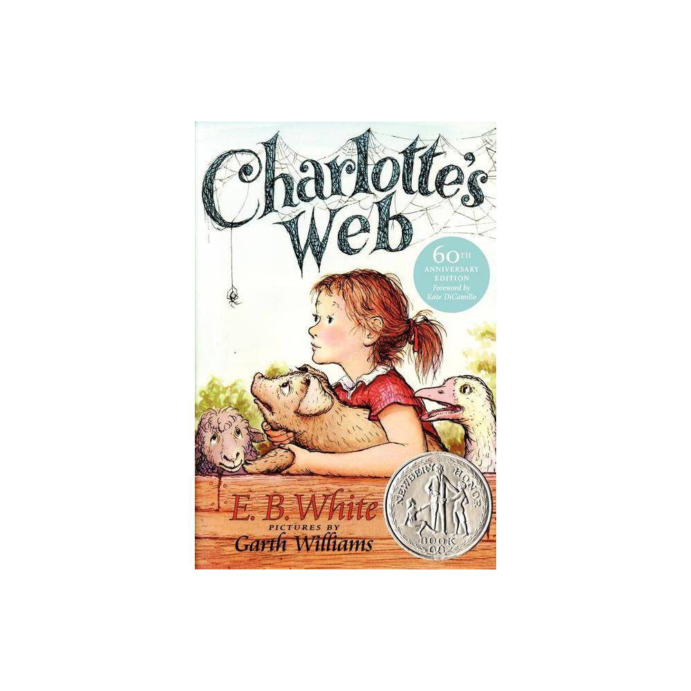 Charlotte'S Web - by E. B. White (Paperback)
