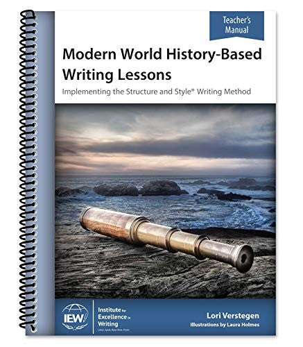 IEW Modern World History-Based Writing Lessons Teacher's Manual
