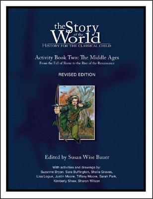 Story of the World Activity Book 2 by Susan Wise Bauer (Paperback)