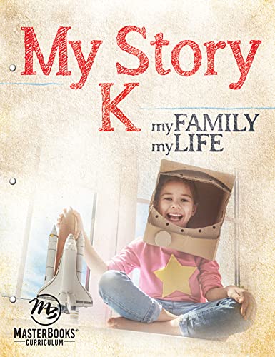 My Story K: My Family, My Life- Master Books