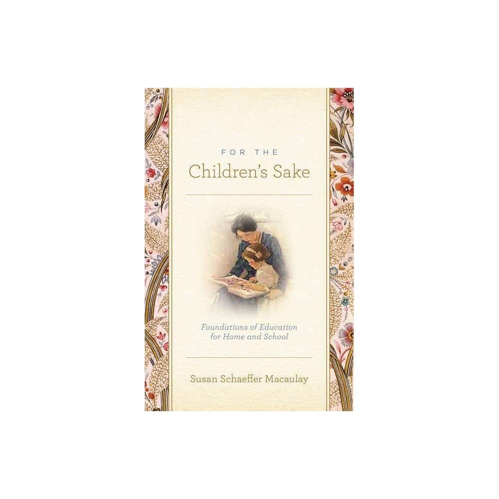 For the Children's Sake