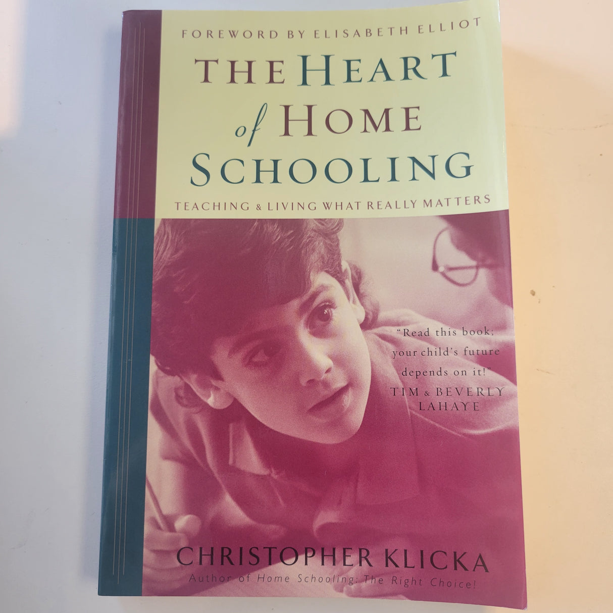 The Heart of Home Schooling