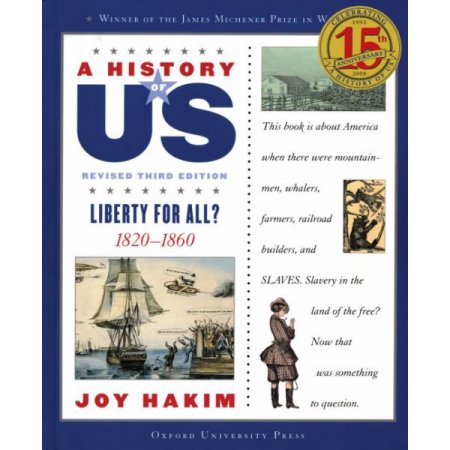 A History of US: Liberty for All? 1820-1860 Revised 3rd ed. Book 5