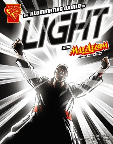 The Illuminating World of Light with Max Axiom, Super Scientist Graphic Science