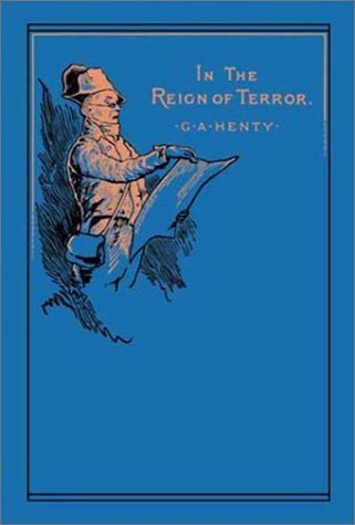 In the Reign of Terror (HB)