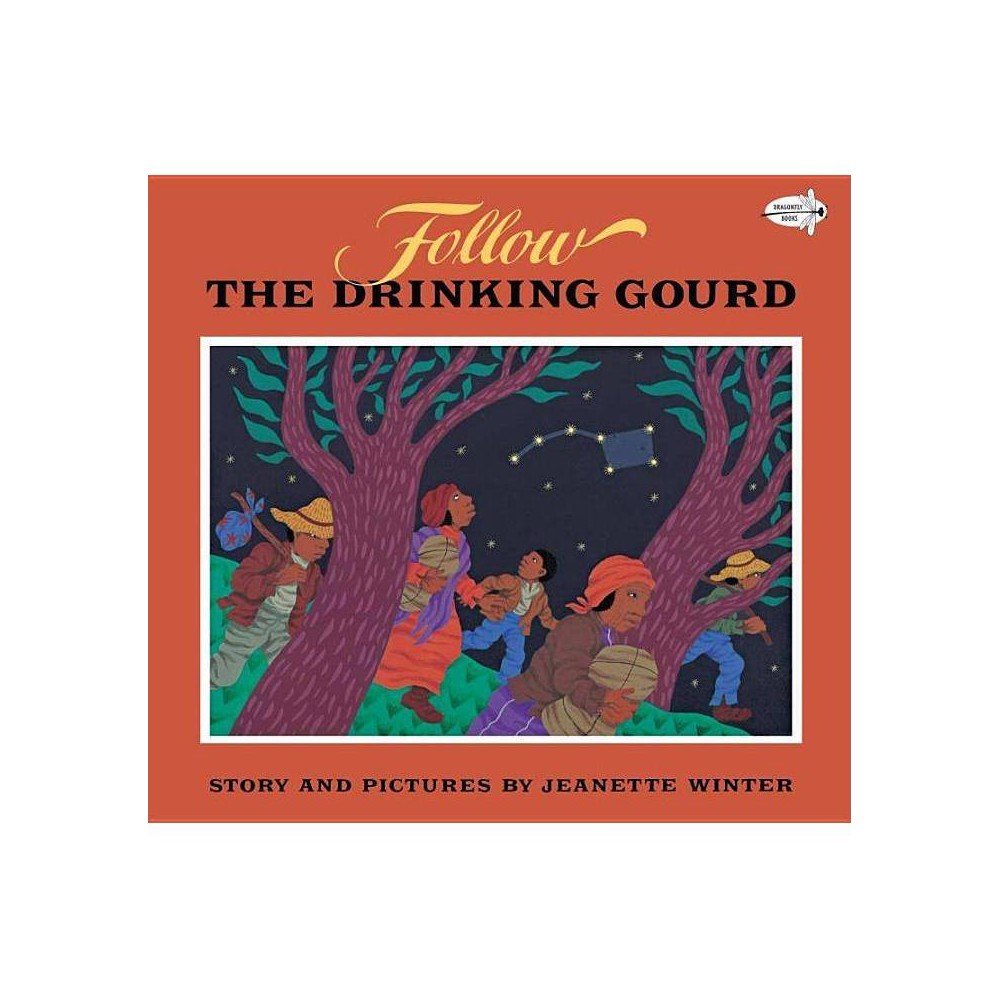 Follow the Drinking Gourd
