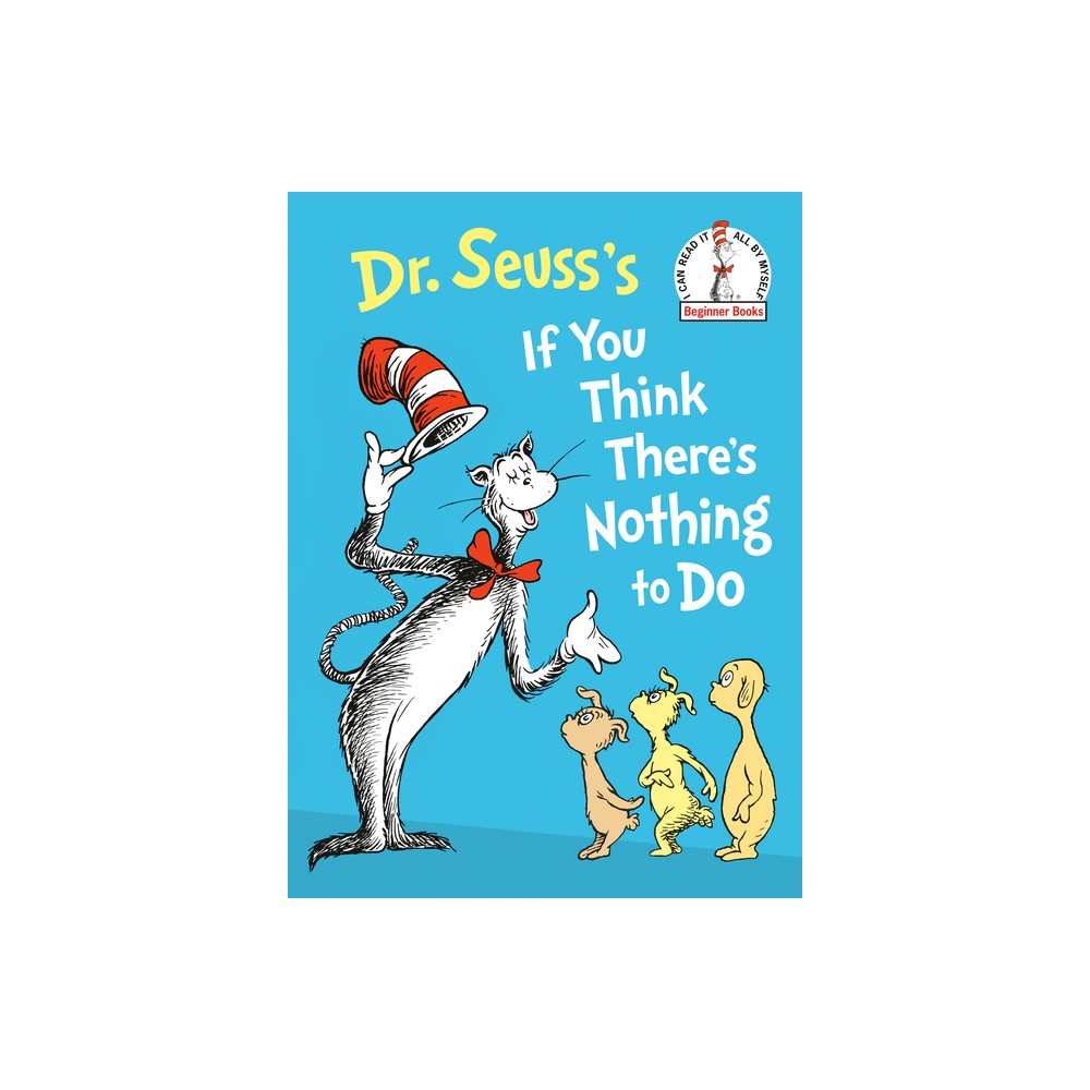Dr. Seuss's If You Think There's Nothing To Do