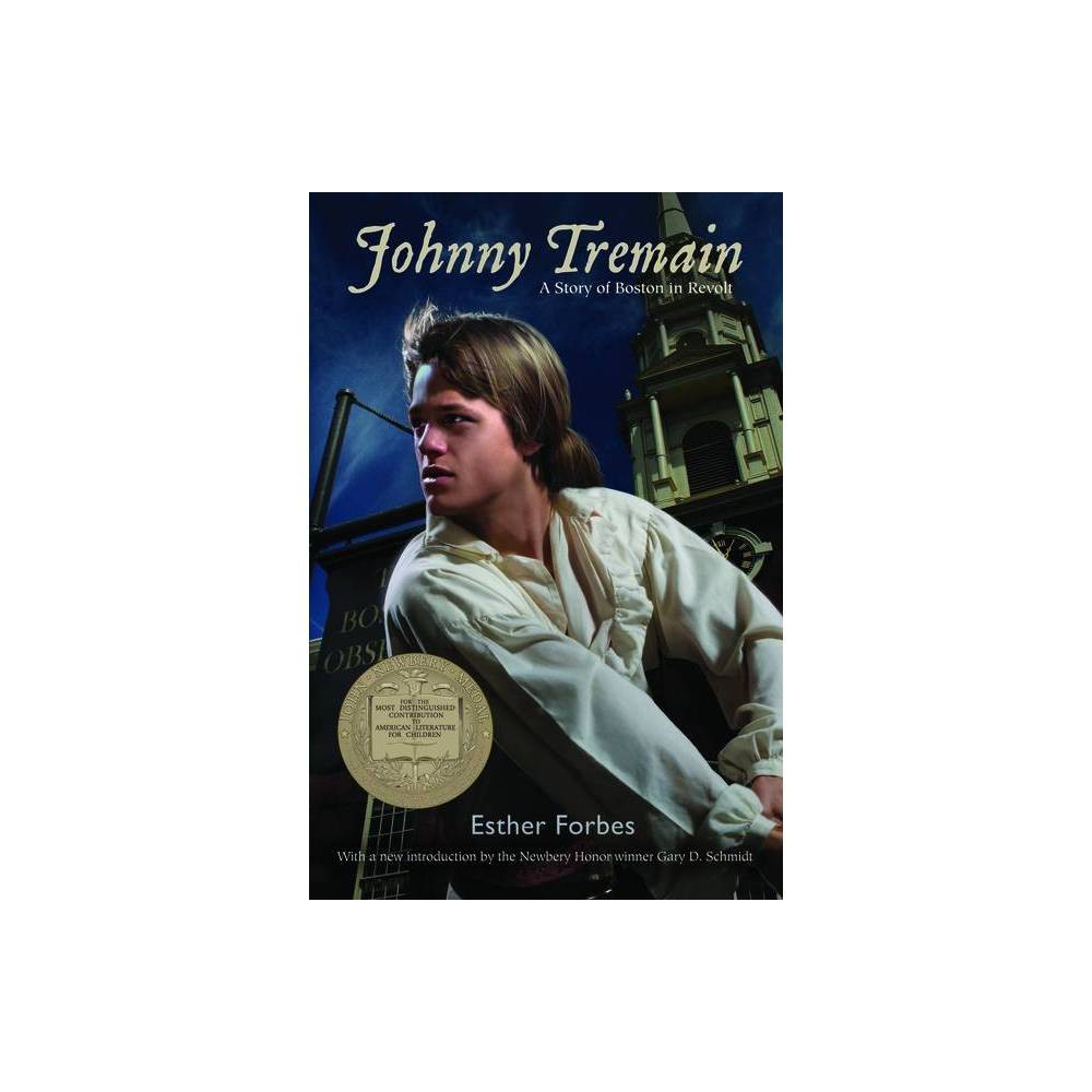 Johnny Tremain: a Newbery Award Winner (Paperback)