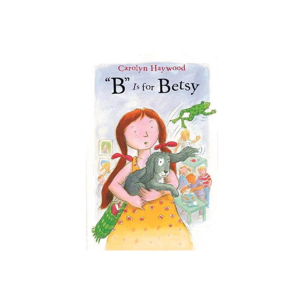 B Is for Betsy