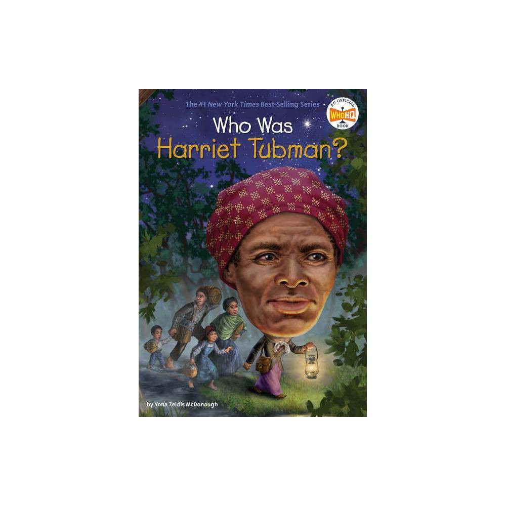 Who Was Harriet Tubman