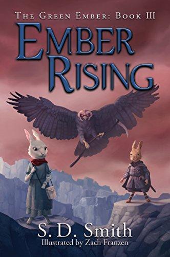 Ember Rising (the Green Ember Series: Book 3) S. D. Smith