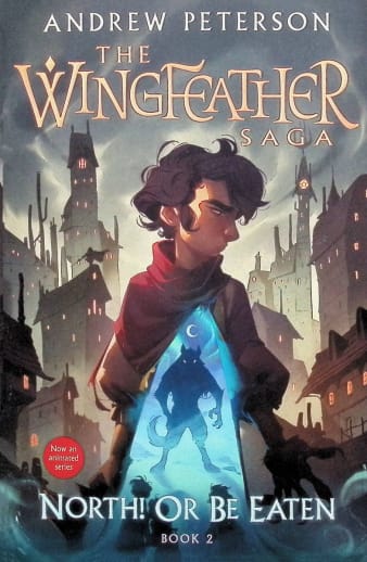 Wingfeather Saga North! or Be Eaten Book 2 Book 2 (Hardback)