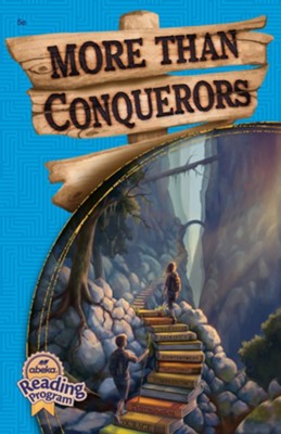 More Than Conquerors (Abeka Reader)