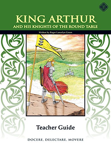 King Arthur, Teacher Guide