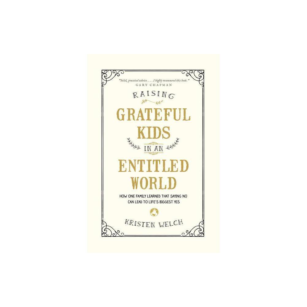 Raising Grateful Kids in an Entitled World