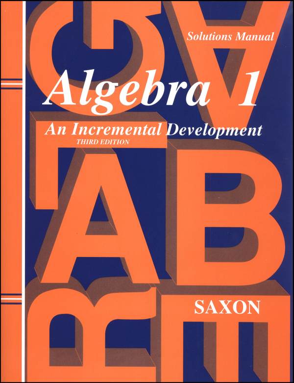 SAXON ALGEBRA 1 SOLUTIONS MANUAL 3RD ED