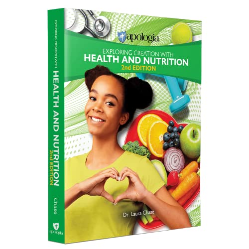 Exploring Creation with Health & Nutrition Textbook (2Nd Edition)