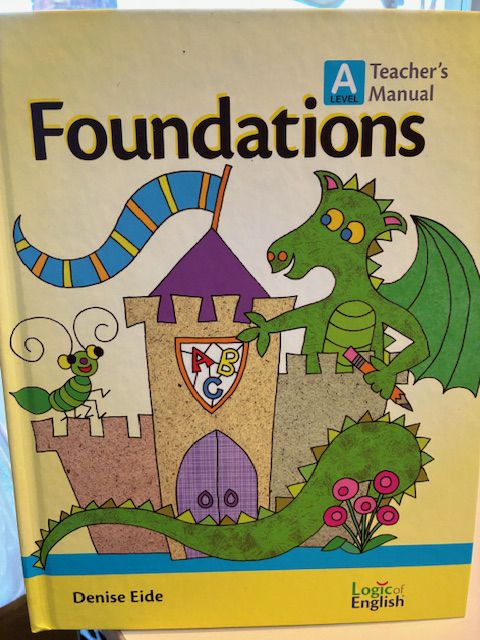 Foundations Level A Teacher's Manual- Logic of English