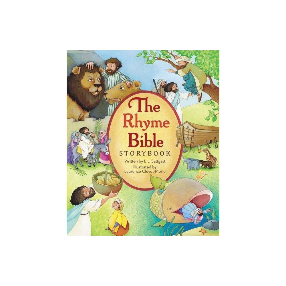 The Rhyme Bible Storybook, Hardback, L. J. Sattgast