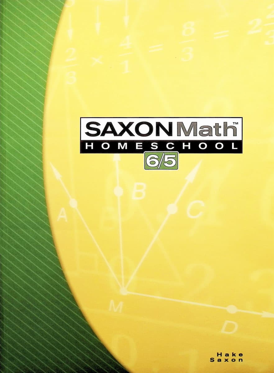 Saxon Math 6/5 Homeschool Saxon Math Homeschool 6/5 (Paperback)