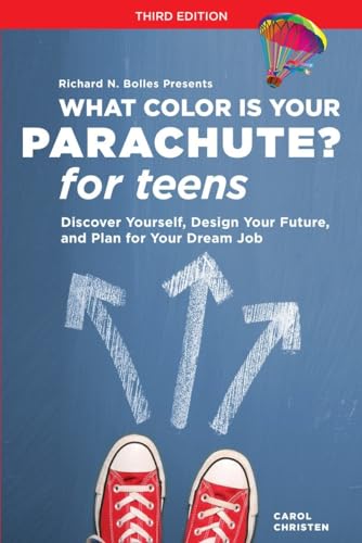 What Color Is Your Parachute? for Teens, Third Edition (SB)